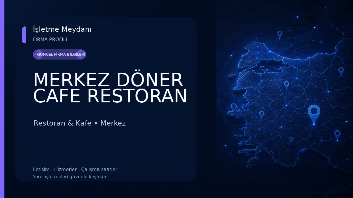 MERKEZ DÖNER CAFE RESTORAN Restoran & Kafe