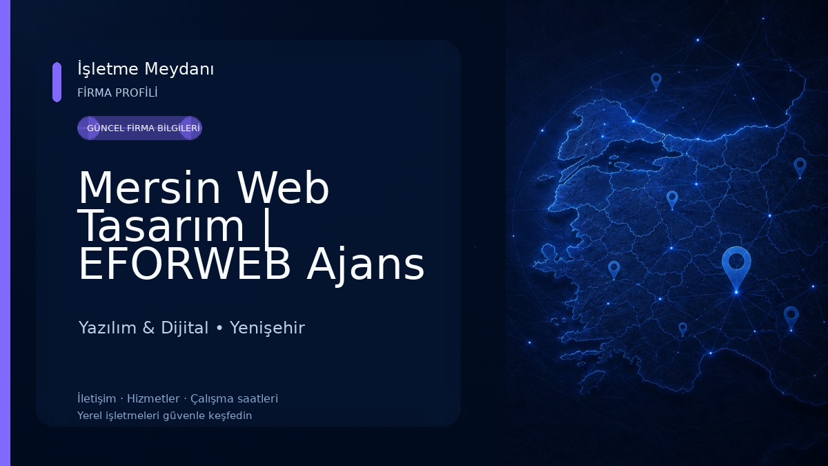 Mersin Web Tasarım | EFORWEB Ajans Yazılım