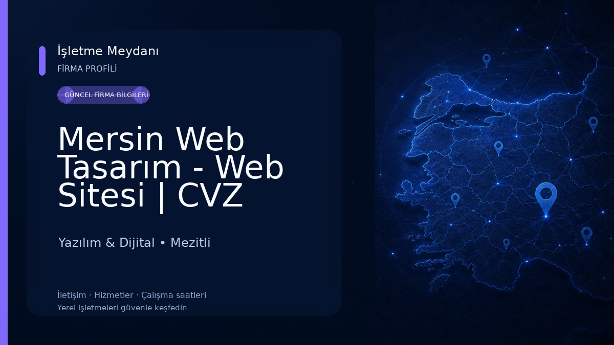 Mersin Web Tasarım - Web Sitesi | CVZ AJANS Yazılım & Dijital