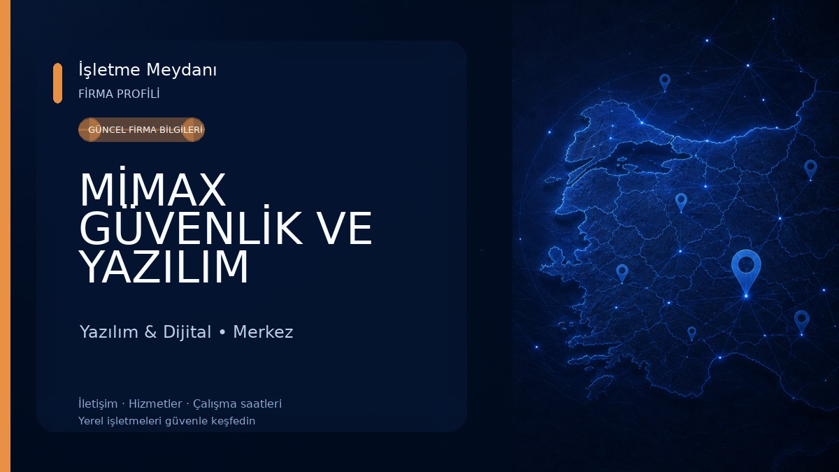 MİMAX GÜVENLİK VE YAZILIM SİSTEMLERİ