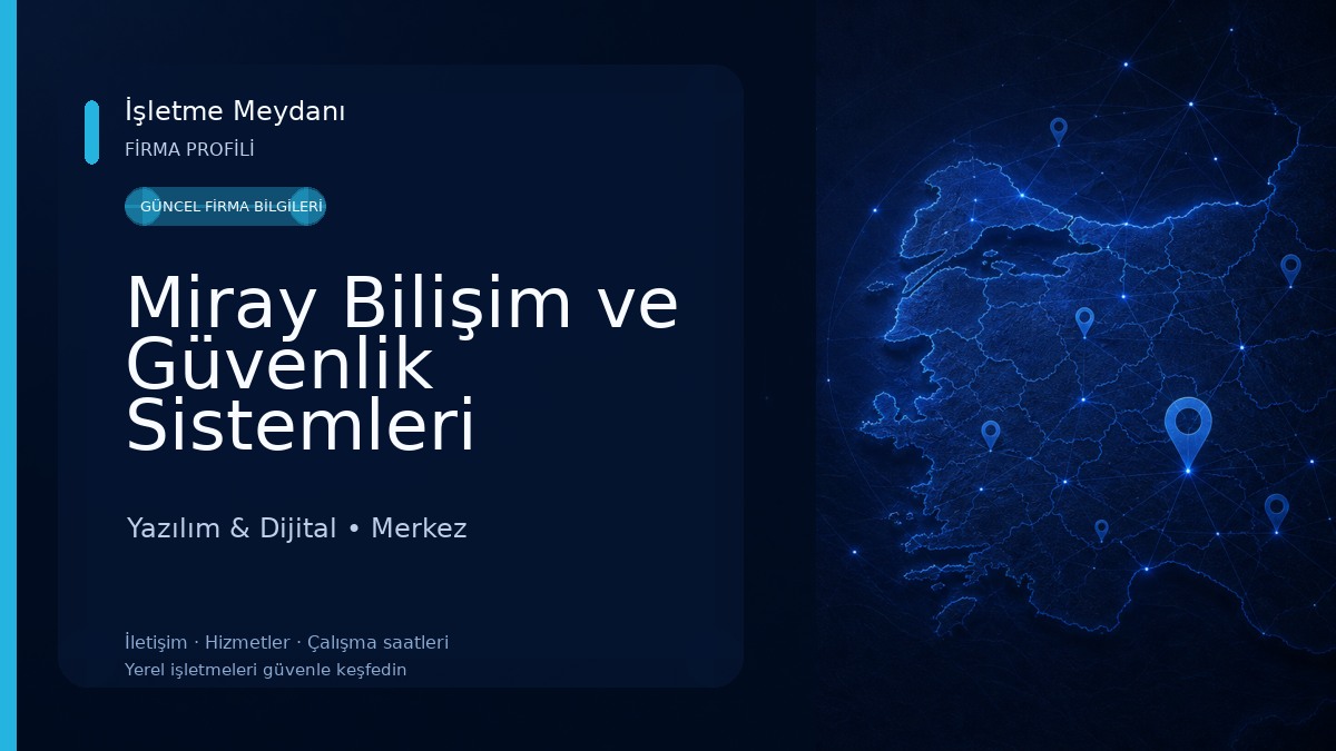 Miray Bilişim ve Güvenlik Sistemleri Yazılım & Dijital
