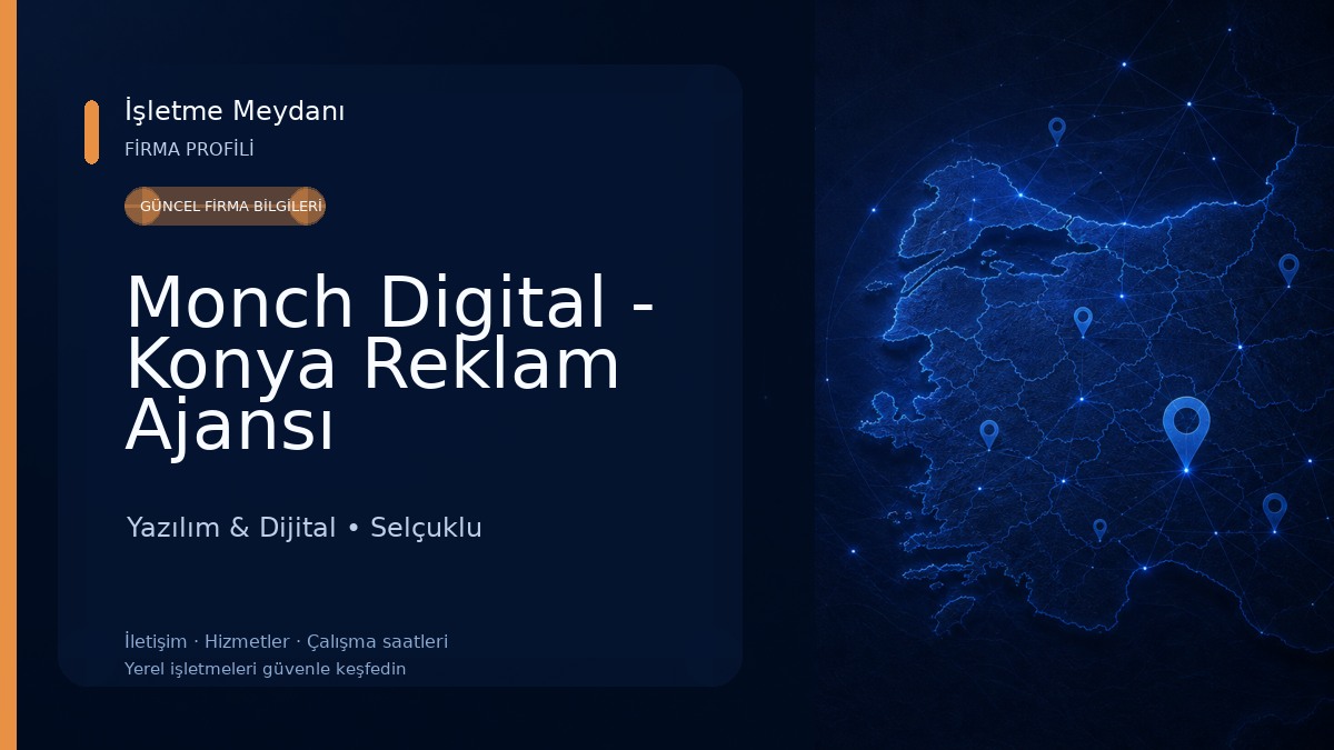 Monch Digital - Konya Reklam Ajansı Yazılım & Dijital