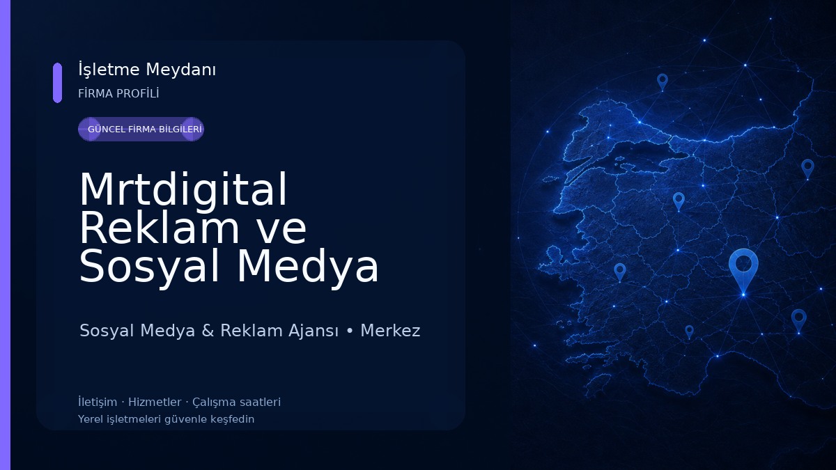 Mrtdigital Reklam ve Sosyal Medya Ajansı