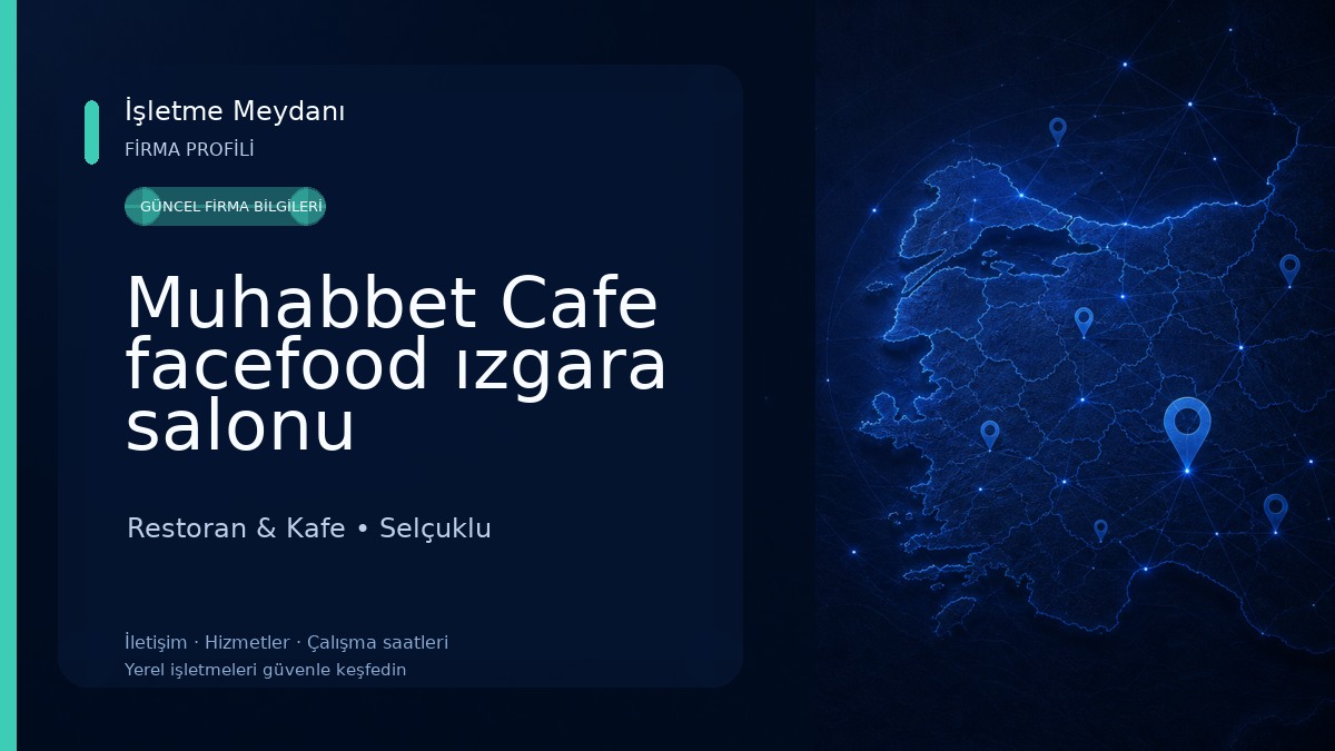 Muhabbet Cafe facefood ızgara salonu Restoran & Kafe