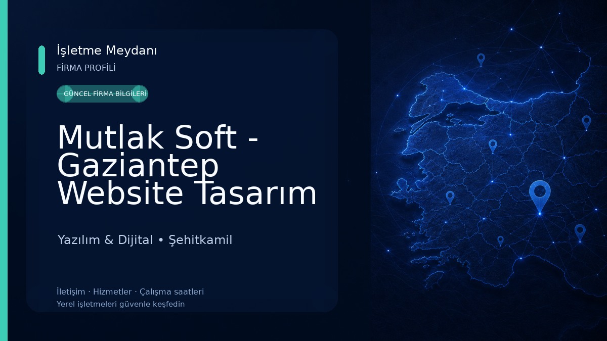 Mutlak Soft - Gaziantep Website Tasarım - Kurumsal Mail - Eticaret Yazılım & Dijital
