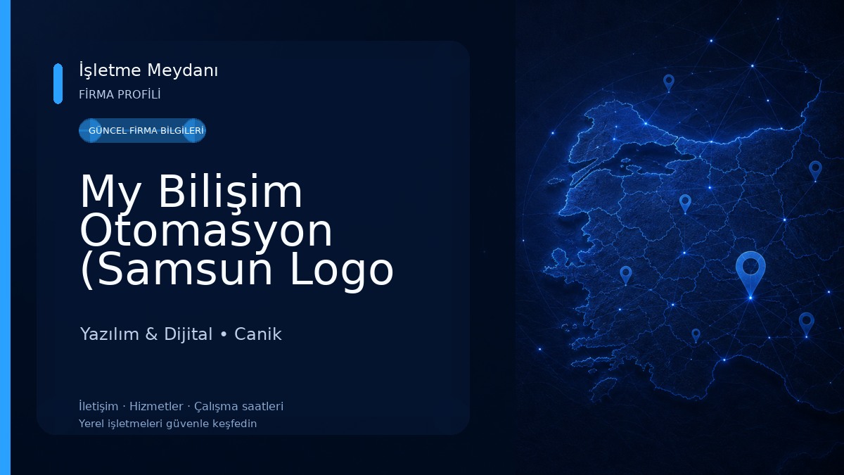 My Bilişim Otomasyon (Samsun Logo Yazılım Çözüm Ortağı) Yazılım & Dijital