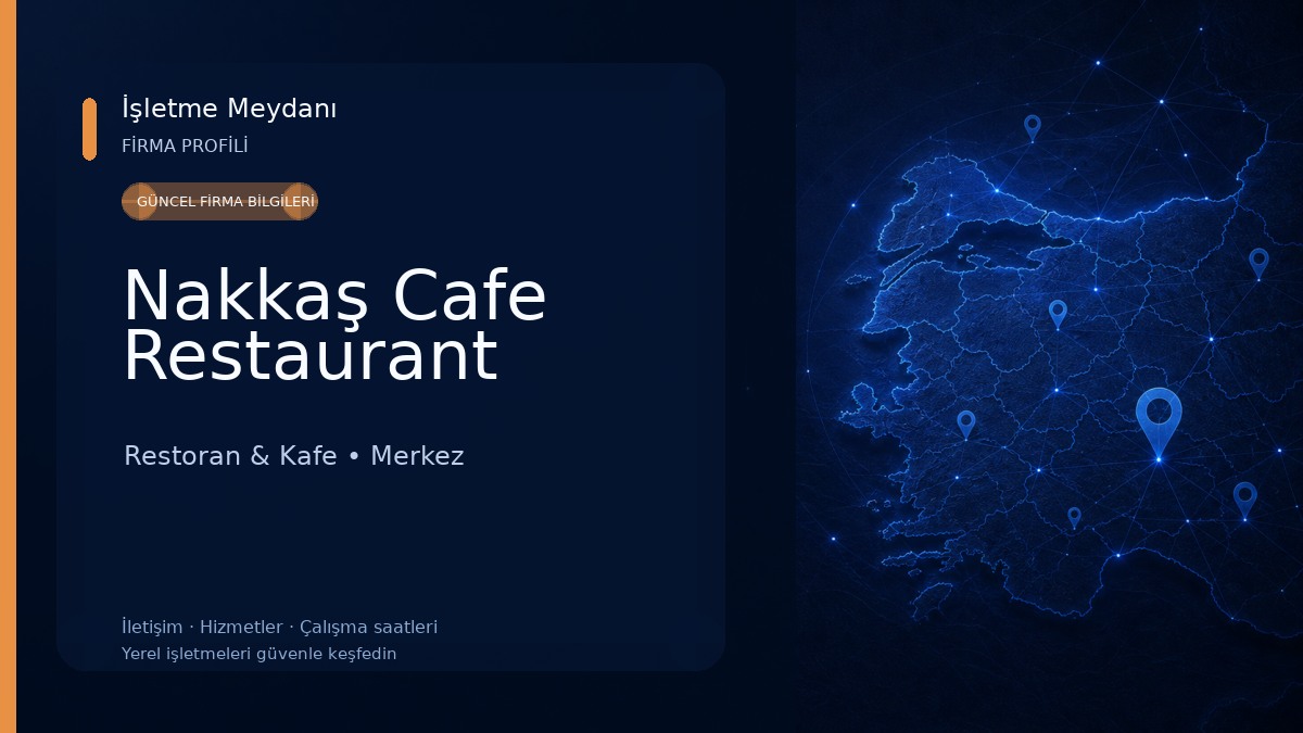 Nakkaş Cafe Restaurant Restoran & Kafe