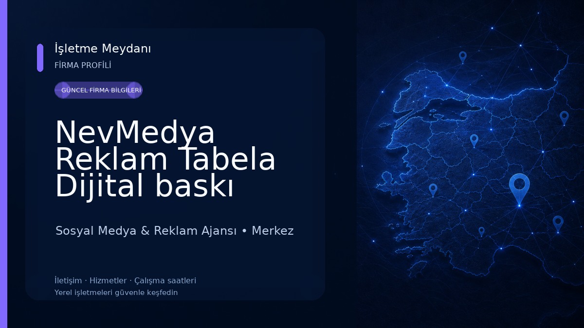 NevMedya Reklam Tabela Dijital baskı Sosyal Medya & Reklam Ajansı