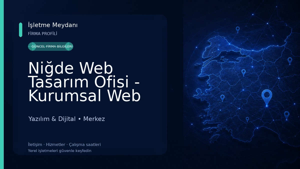Niğde Web Tasarım Ofisi - Kurumsal Web Tasarım Firması, Dijital Pazarlama Ajansı, SEO