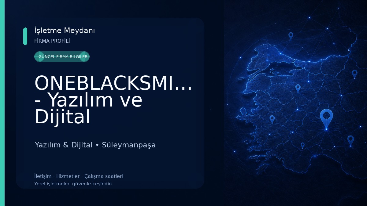 ONEBLACKSMITH - Yazılım ve Dijital Pazarlama Çözümleri Yazılım & Dijital
