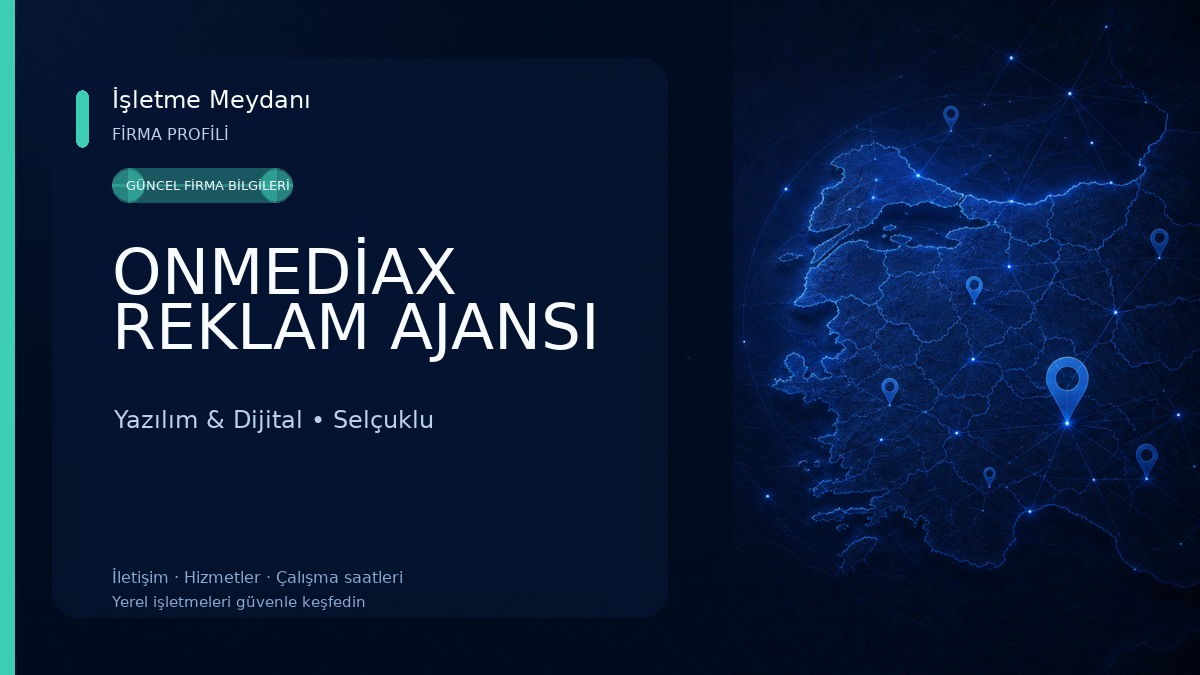 ONMEDİAX REKLAM AJANSI Yazılım & Dijital