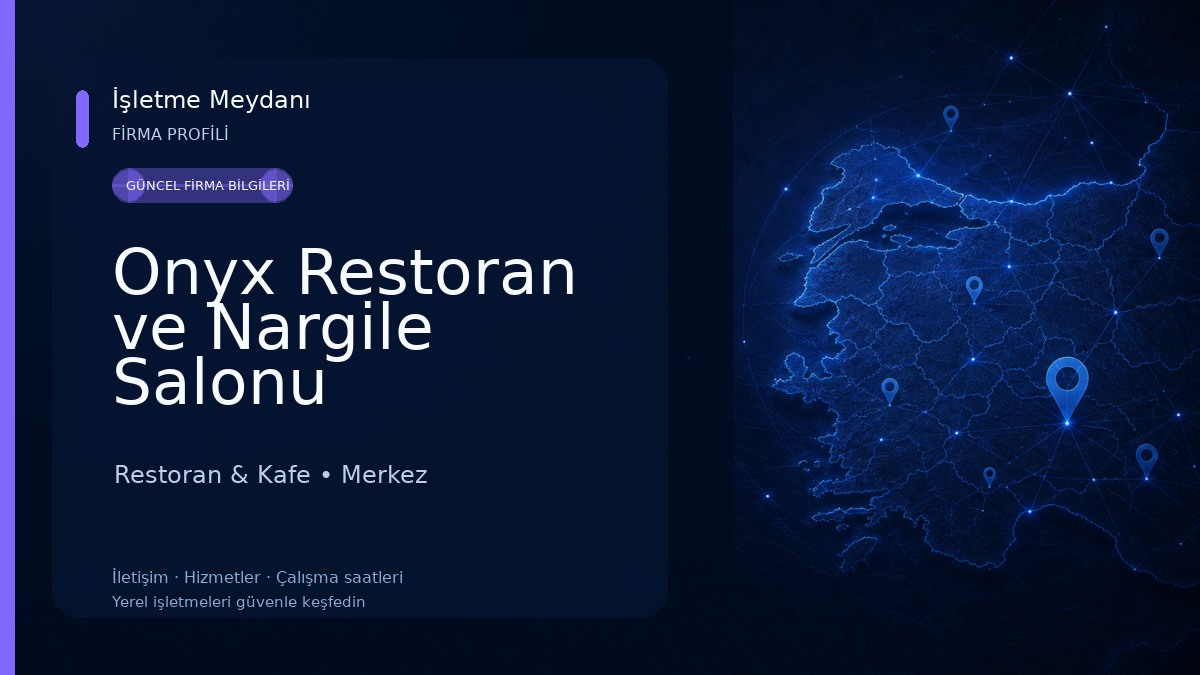 Onyx Restoran ve Nargile Salonu Restoran & Kafe