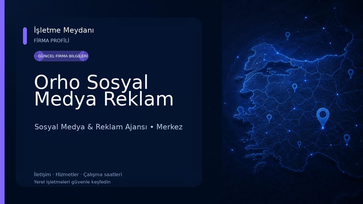 Orho Sosyal Medya Reklam Sosyal Medya & Reklam Ajansı