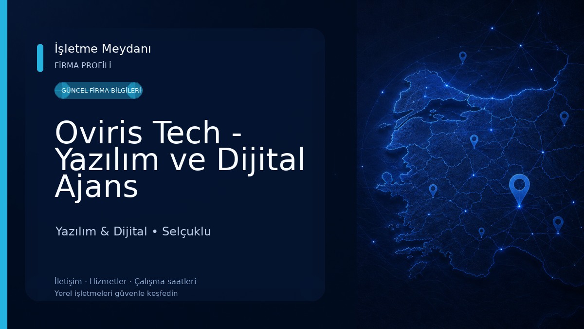 Oviris Tech - Yazılım ve Dijital Ajans