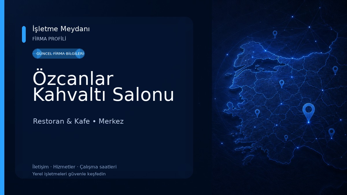 Özcanlar Kahvaltı Salonu Restoran & Kafe