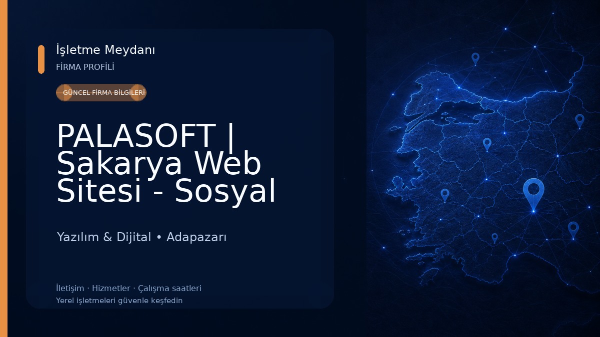 PALASOFT | Sakarya Web Sitesi - Sosyal Medya Yönetimi Yazılım & Dijital