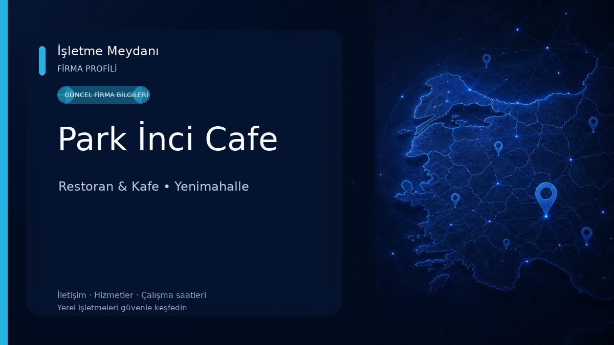 Park İnci Cafe Restoran & Kafe