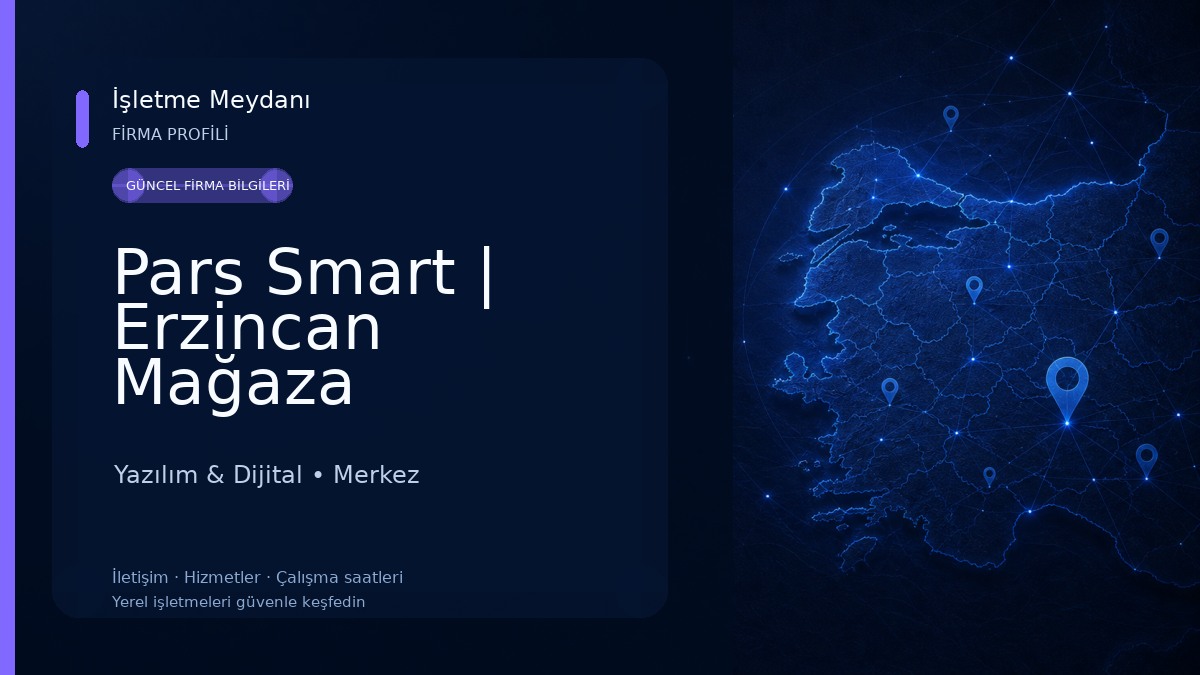 Pars Smart | Erzincan Mağaza