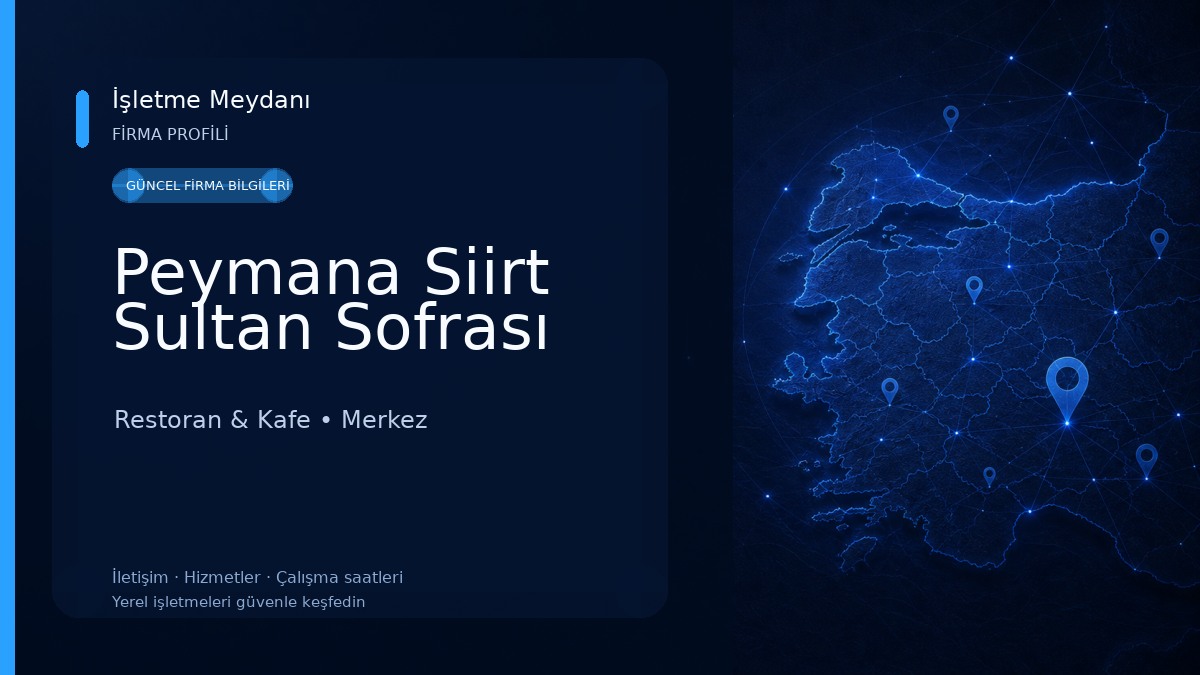 Peymana Siirt Sultan Sofrası Restoran & Kafe