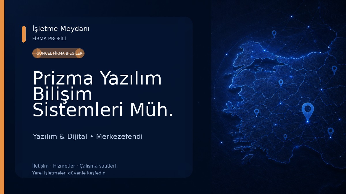 Prizma Yazılım Bilişim Sistemleri Müh. İnş. San. Tic. A.Ş Yazılım & Dijital