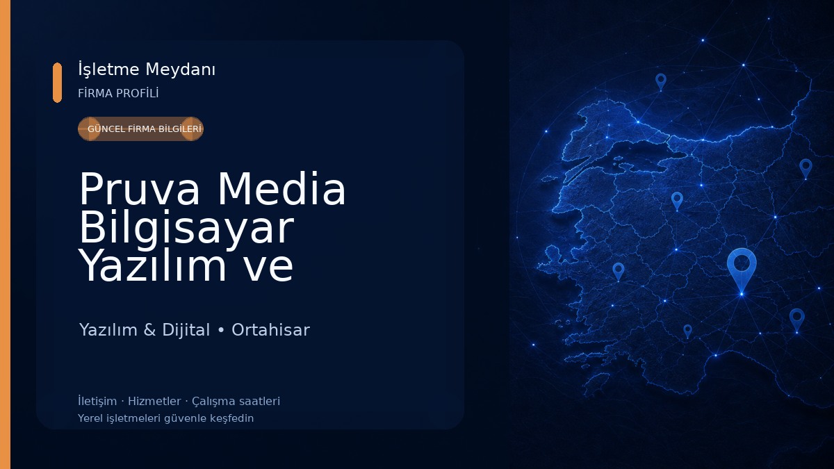 Pruva Media Bilgisayar Yazılım ve Reklam Hizmetleri Yazılım & Dijital