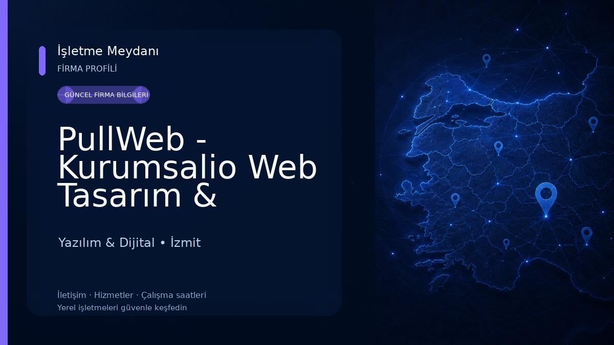 PullWeb - Kurumsalio Web Tasarım & Grafik Tasarım Hizmetleri