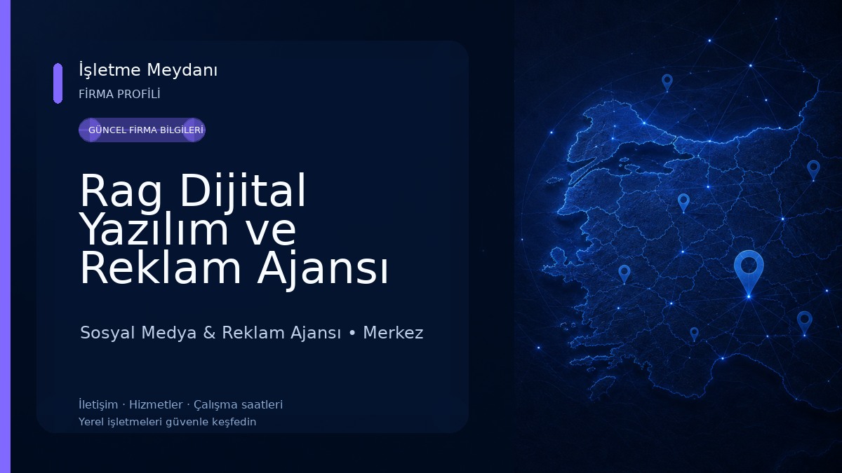 Rag Dijital Yazılım ve Reklam Ajansı 