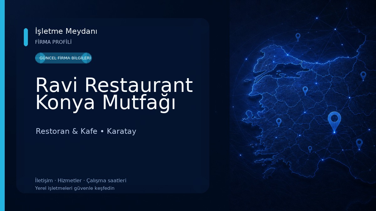 Ravi Restaurant Konya Mutfağı