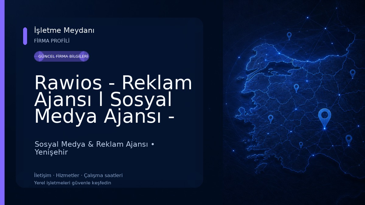 Rawios - Reklam Ajansı l Sosyal Medya Ajansı - Tanıtım Klibi - Web Tasarım - Marka Geliştirme - E-Ticaret Sosyal Medya & Reklam Ajansı