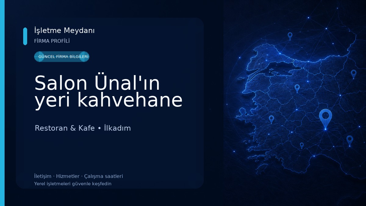 Salon Ünal'ın yeri kahvehane Restoran & Kafe