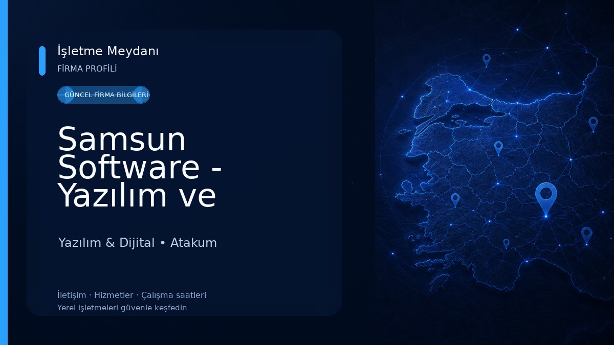 Samsun Software - Yazılım ve Bilişim Sistemleri Yazılım & Dijital