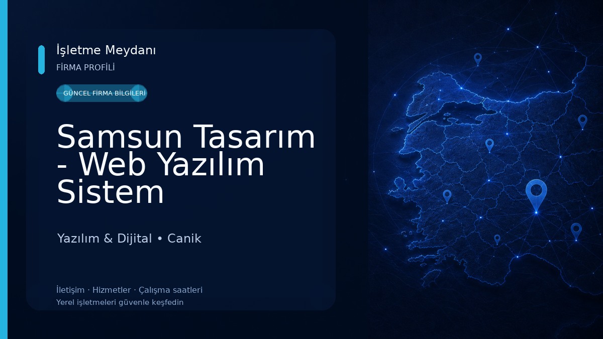 Samsun Tasarım - Web Yazılım Sistem Danışmanlığı