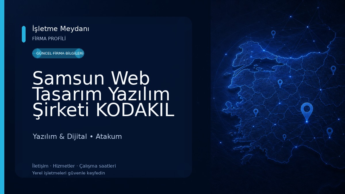 Samsun Web Tasarım Yazılım Şirketi KODAKIL