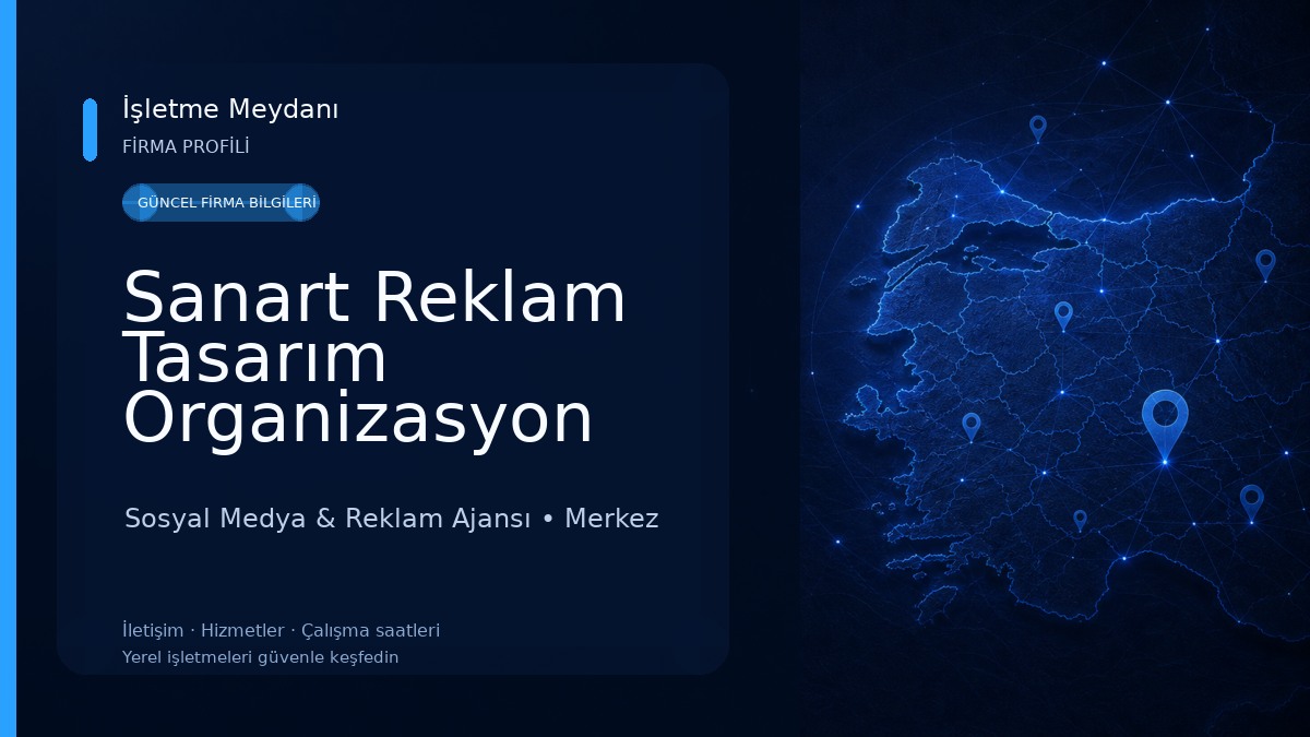 Sanart Reklam Tasarım Organizasyon Ltd. Şti. Sosyal Medya & Reklam Ajansı