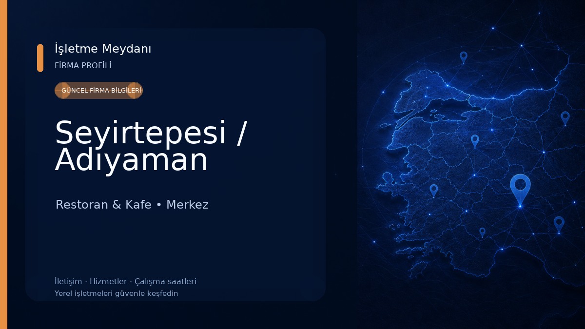 Seyirtepesi / Adıyaman Restoran & Kafe