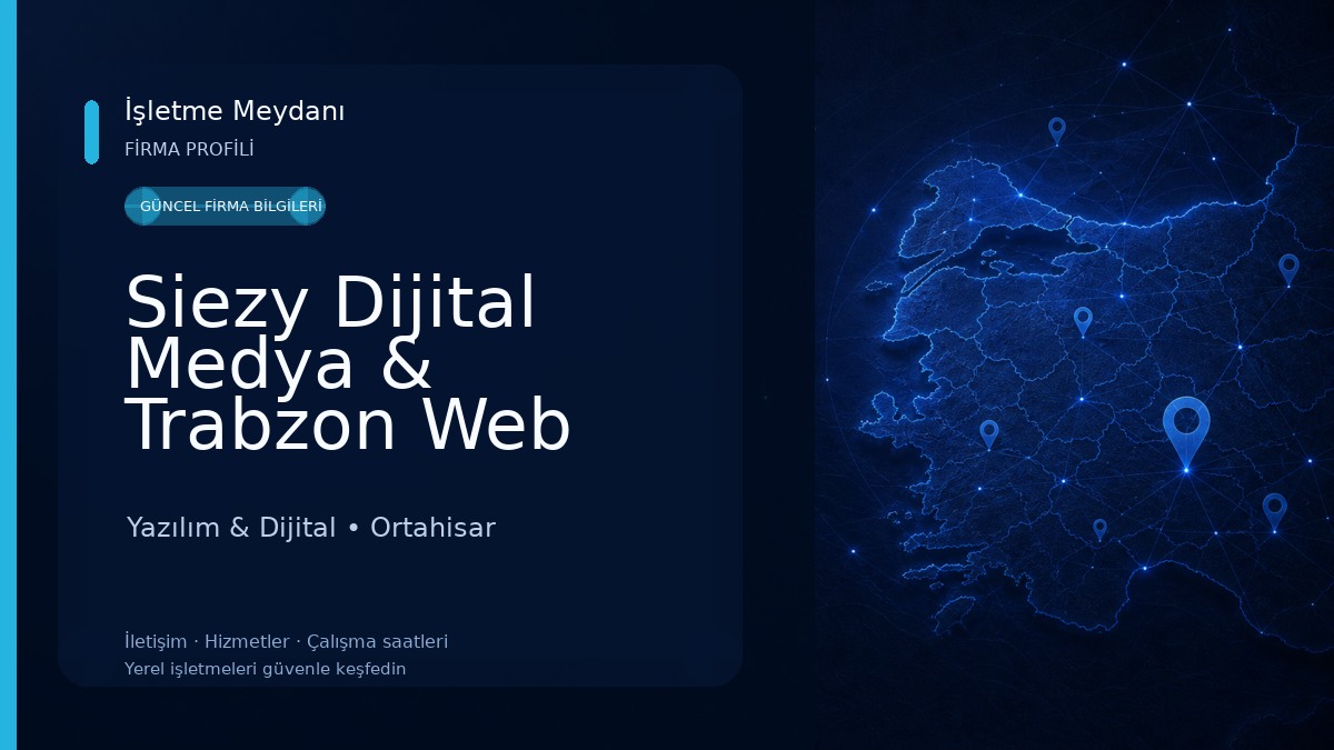 Siezy Dijital Medya & Trabzon Web Site Kurulumu
