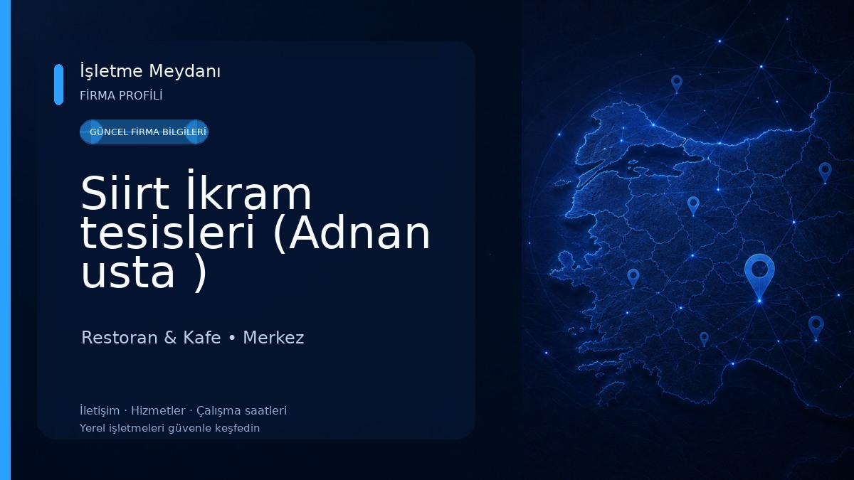 Siirt İkram tesisleri (Adnan usta ) Restoran & Kafe