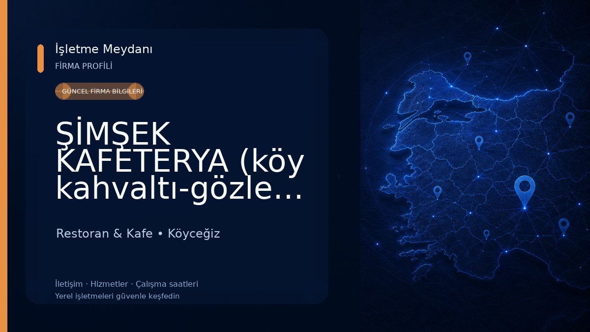 ŞİMŞEK KAFETERYA (köy kahvaltı-gözleme) Restoran & Kafe