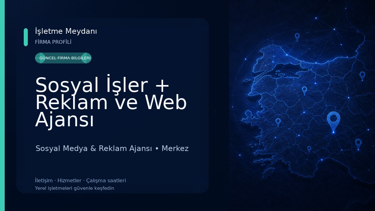 Sosyal İşler + Reklam ve Web Ajansı Sosyal Medya & Reklam Ajansı