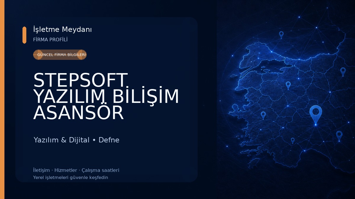STEPSOFT YAZILIM BİLİŞİM ASANSÖR Yazılım & Dijital