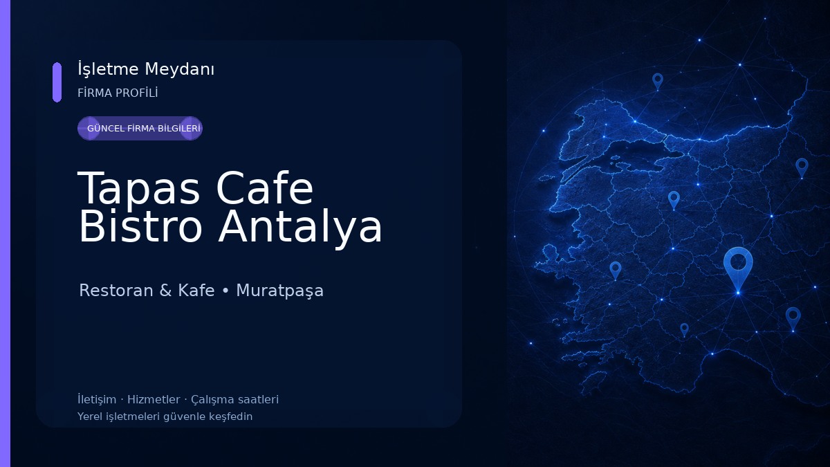 Tapas Cafe Bistro Antalya Restoran & Kafe