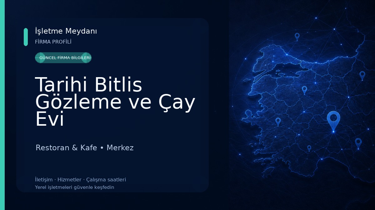 Tarihi Bitlis Gözleme ve Çay Evi 