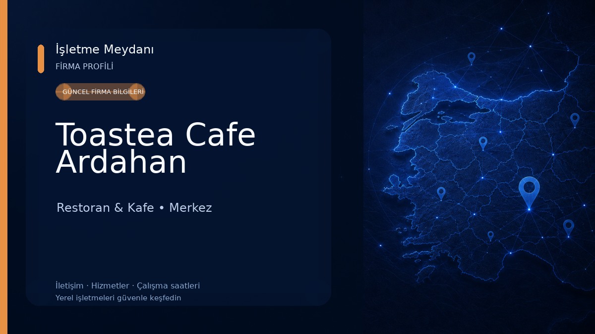 Toastea Cafe Ardahan Restoran & Kafe