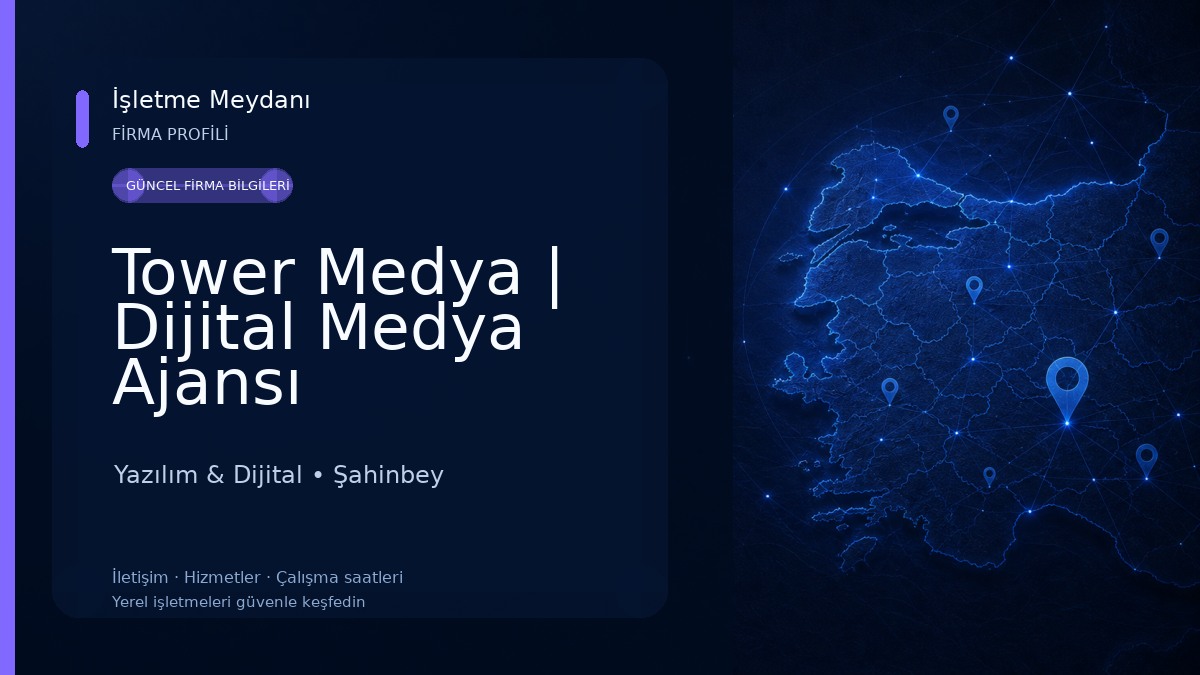 Tower Medya | Dijital Medya Ajansı Yazılım & Dijital