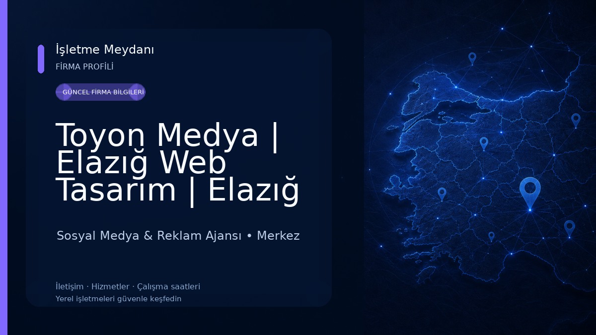 Toyon Medya | Elazığ Web Tasarım | Elazığ Reklam Ajansı 