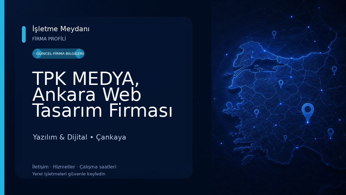 TPK MEDYA, Ankara Web Tasarım Firması | Çankaya Web Tasarım, Web Tasarım Ankara, Web Tasarım , Ankara Web Tasarım Firmaları Yazılım & Dijital