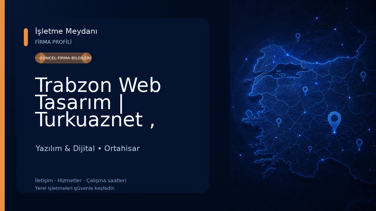 Trabzon Web Tasarım | Turkuaznet , Eticaret, Web Yazılım Yazılım & Dijital