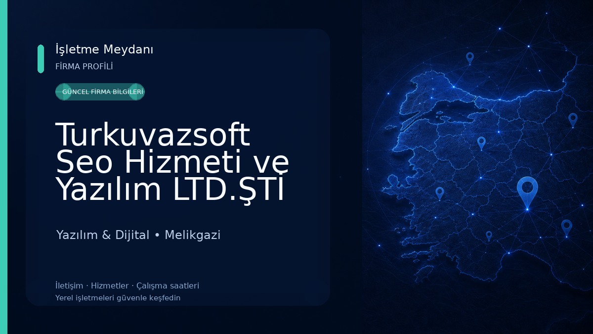 Turkuvazsoft Seo Hizmeti ve Yazılım LTD.ŞTİ Yazılım & Dijital