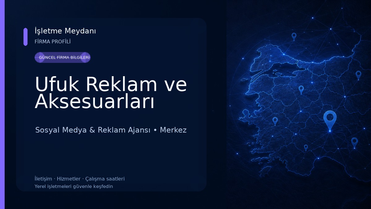 Ufuk Reklam ve Aksesuarları