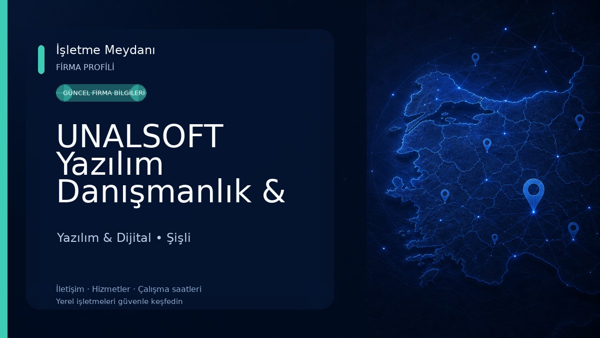 UNALSOFT Yazılım Danışmanlık & Dijital Çözümler Yazılım & Dijital